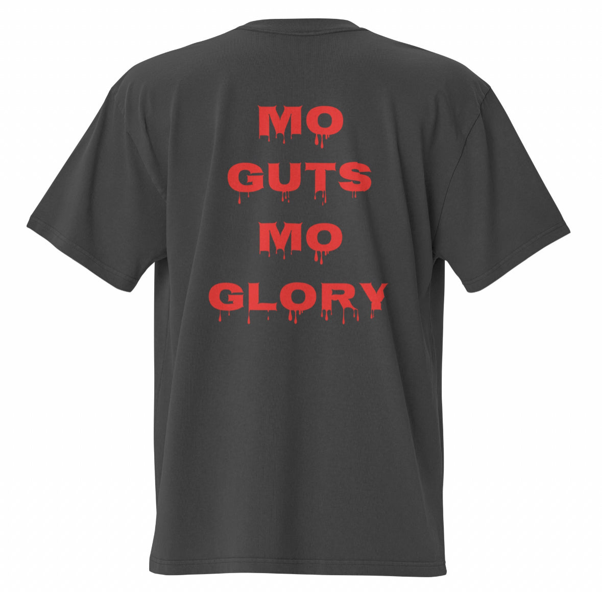 ONE MO REP OVERSIZED T-SHIRT MO GUTS, MO GLORY